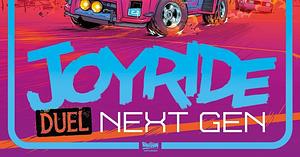 JOYRIDE DUEL: Next Gen